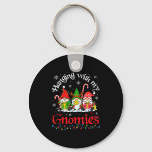 Hanging With My Gnomies Funny Gnome Friend Christm Keychain