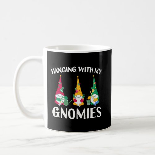 Hanging With My Gnomies Funny Yard Garden Gnome Coffee Mug