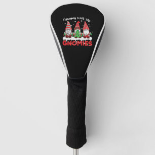 Hanging With My Gnomies Garden Gnome Christmas Golf Head Cover