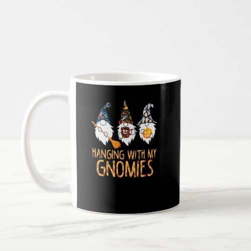 Hanging With My Gnomies Garden Gnome Halloween 8  Coffee Mug