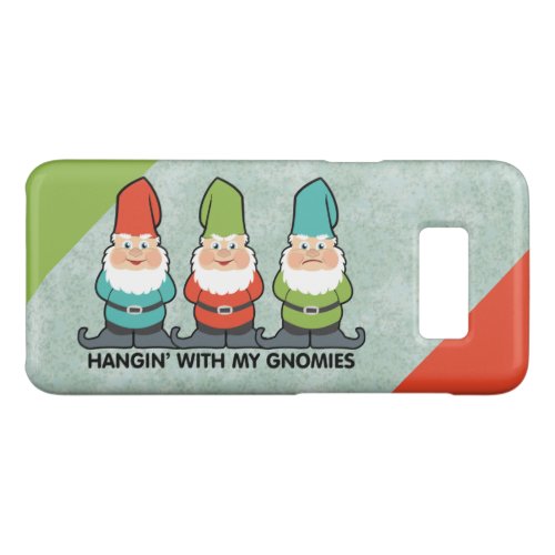 Hanging With My Gnomies Homies Case_Mate Samsung Galaxy S8 Case