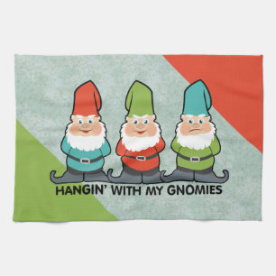Hanging With My Gnomies Homies Kitchen Towel