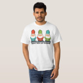 Hanging With My Gnomies Homies T-Shirt (Front Full)