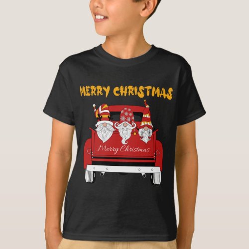Hanging With My Gnomies Red Truck Christmas Fun Xm T_Shirt