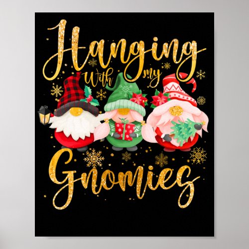 Hanging With My Gnomies Santa Gnome Christmas Paja Poster