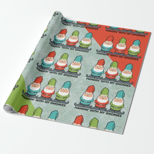 Hanging With My Gnomies Wrapping Paper