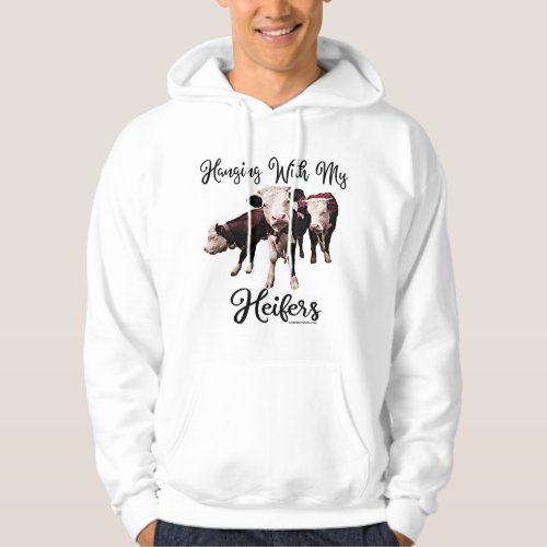 Hanging with my Heifers Cow Bull Cowpens SC Migh Hoodie