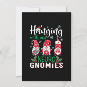 Hanging With My Neuro Gnomies Nurse Christmas Sant Invitation