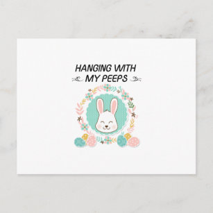 Hanging With My Peeps Funny Easter Gifts Holiday Postcard