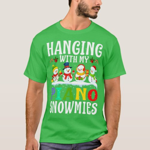Hanging With My Piano Snowmies Teacher Christmas T_Shirt
