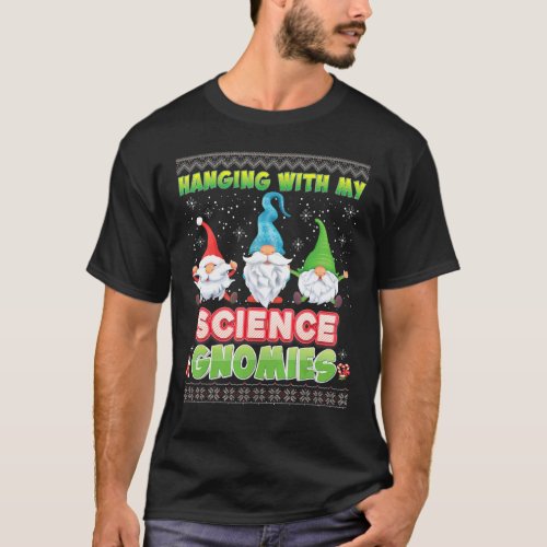 Hanging With My Science Gnomies Ugly Sweater Chris