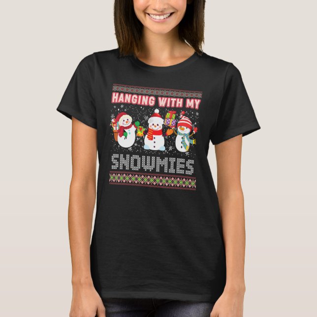 Hanging With My Snowmies Ugly Sweater Christmas Sn (Front)