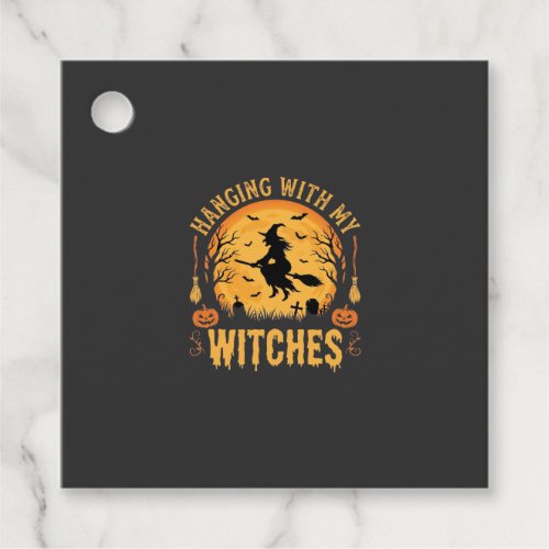 Hanging With My Witches Halloween Design (2) Favor Tags