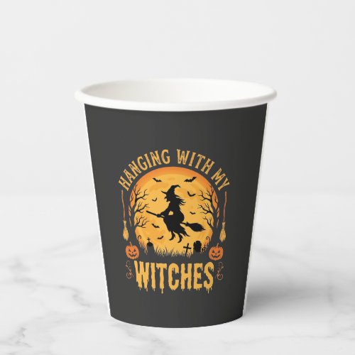 Hanging With My Witches Halloween Design (2) Paper Cups