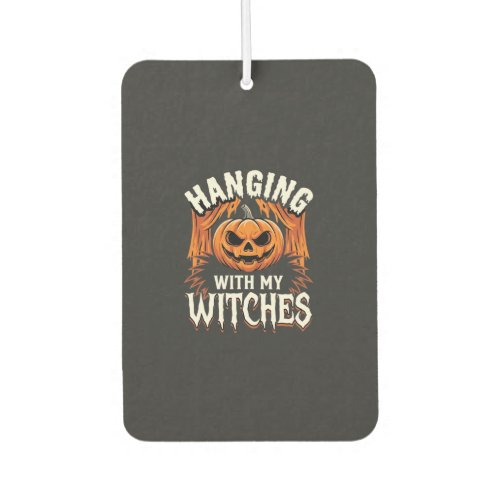 Hanging With My Witches Halloween Pumpkin Air Freshener