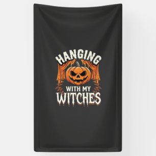 Hanging With My Witches Halloween Pumpkin Banner