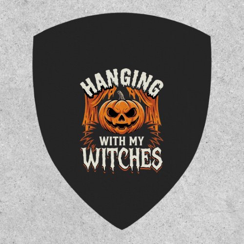 Hanging With My Witches Halloween Pumpkin Patch