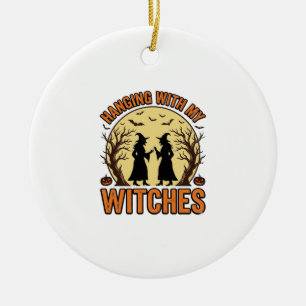 Hanging With My Witches Vintage Halloween Design_1 Ceramic Ornament