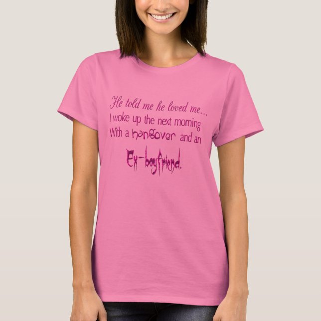 Hangovers and Ex-Boyfriends Ladies Long Sleeve T-Shirt (Front)
