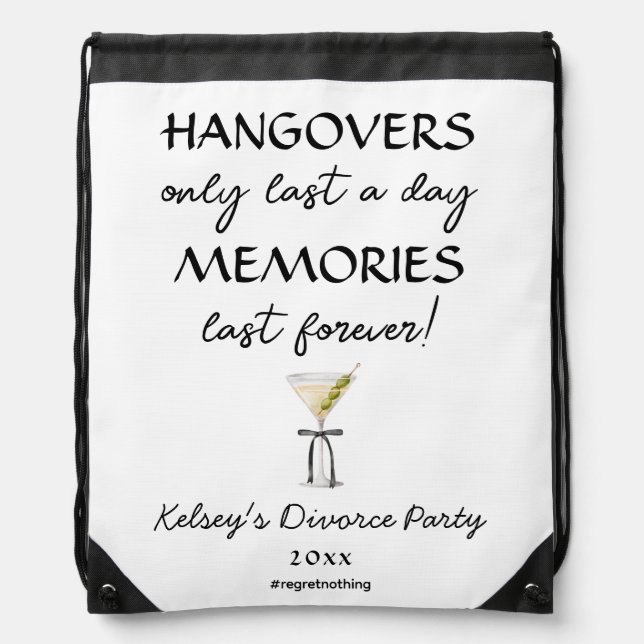 Hangovers & Memories Unwedding Divorce  Drawstring Bag (Front)