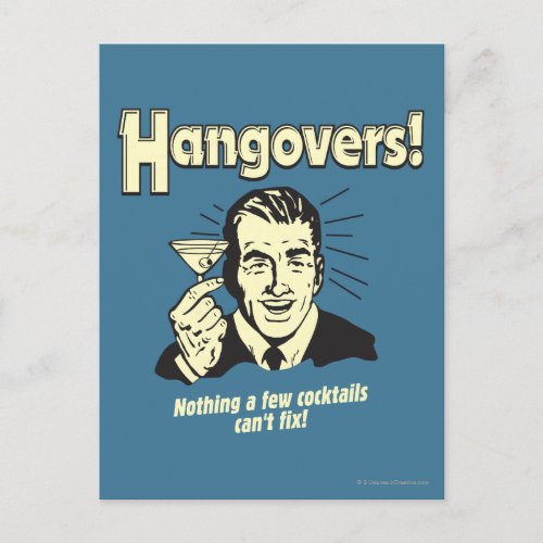 Hangovers Nothing Cocktail Cant Fix Postcard
