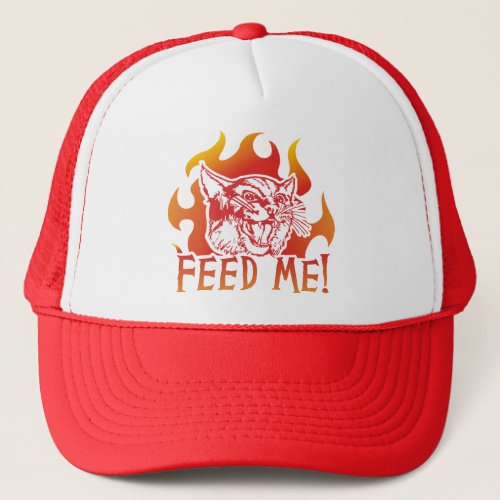 Hangry Cat Feed Me Roar Flames Trucker Hat
