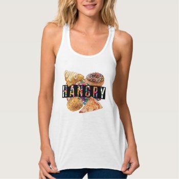 Hangry- Flowy Muscle Tank by PARTTIMEBADASS at Zazzle