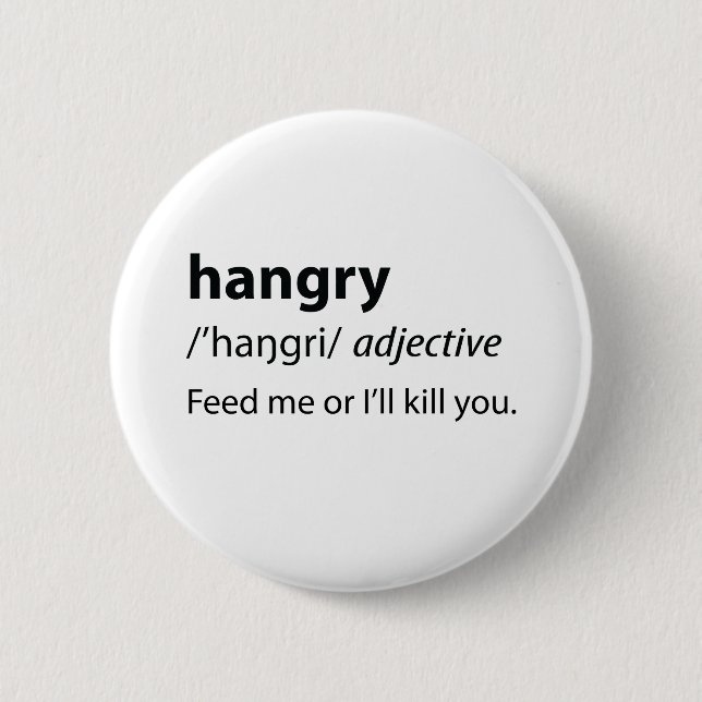 Hangry Funny Dictionary Definition Button (Front)