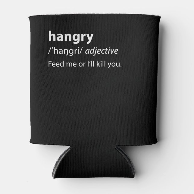 Hangry Funny Dictionary Definition Can Cooler (Front)