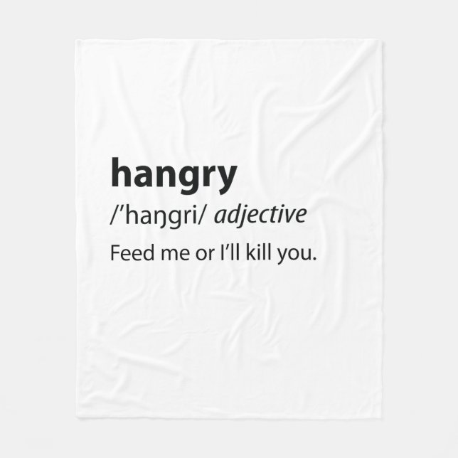 Hangry Funny Dictionary Definition Fleece Blanket (Front)
