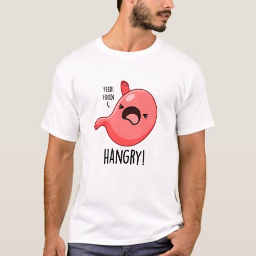 Hangry Funny Hungry Angry Pun  T_Shirt