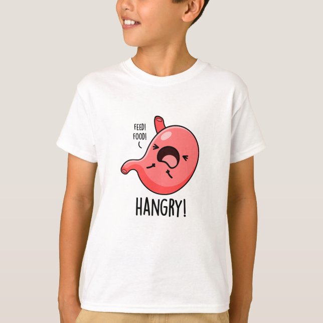 Hangry Funny Hungry Angry Stomach Pun  T-Shirt (Front)
