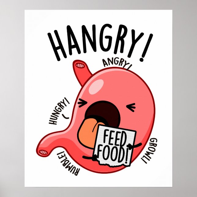 Hangry Funny Stomach Pun  Poster (Front)