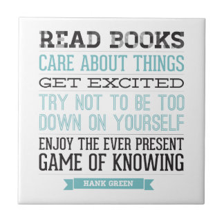 Hank Green Quote Ceramic Tile