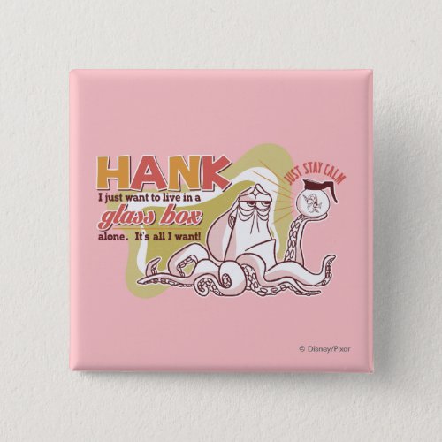 Hank  Live in a Glass Box Alone Button