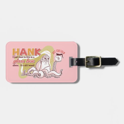 Hank  Live in a Glass Box Alone Luggage Tag
