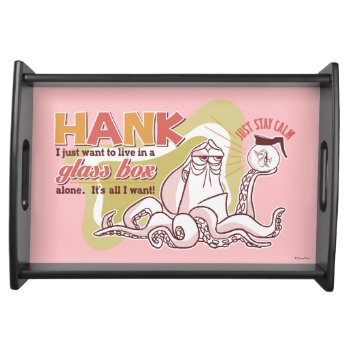 Hank | Live In A Glass Box Alone Serving Tray by FindingDory at Zazzle