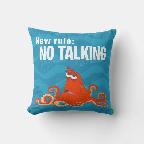 Hank  New RuleNo Talking Throw Pillow