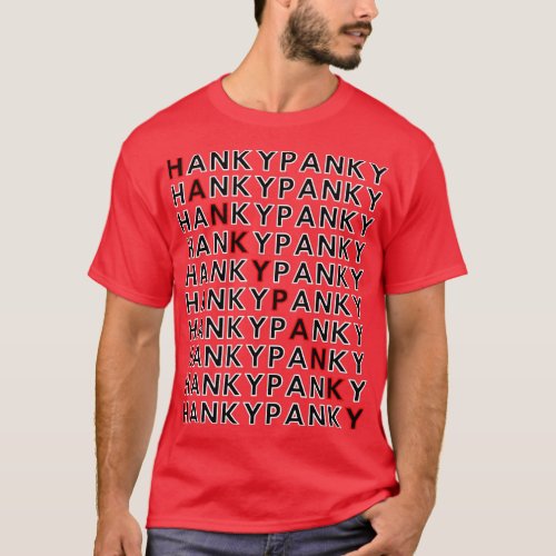 Hanky Panky red edition T_Shirt