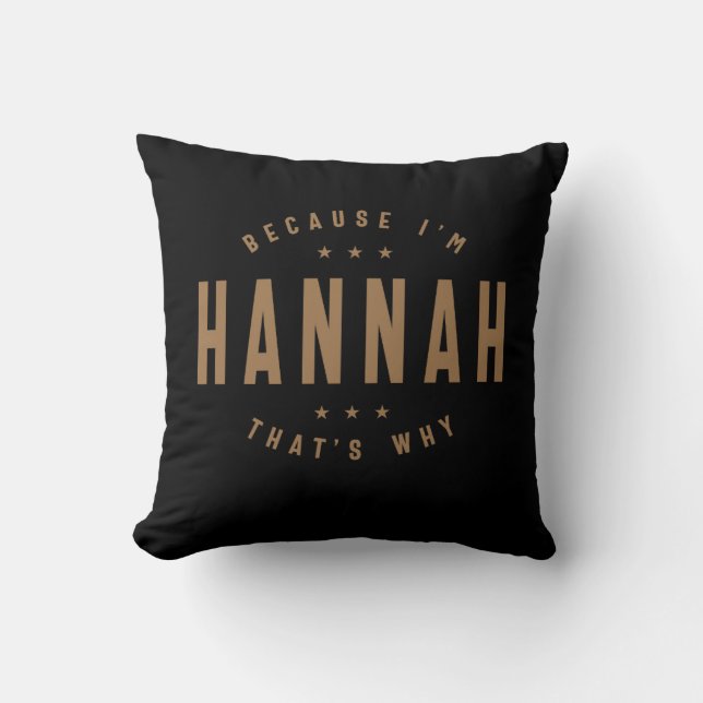 Hannah Name Personalized Birthday Name Hannah  Throw Pillow (Front)
