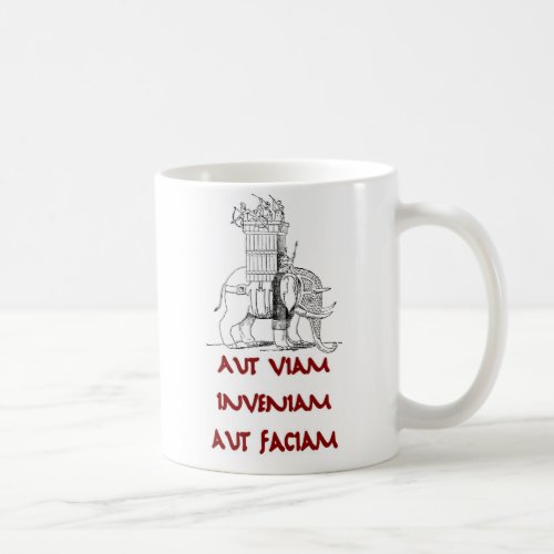 Hannibal Aut Viam Inveniam Aut Faciam Coffee Mug