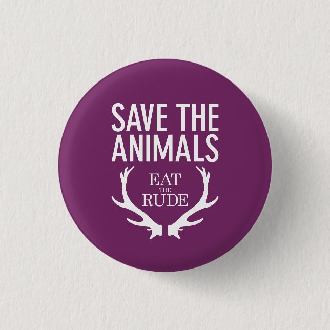 Hannibal Eat the Rude / Save the Animals Badge Button (Front)
