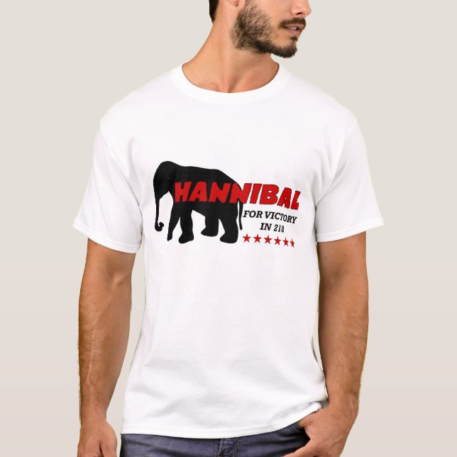 Hannibal For Victory (campaign shirt) T-Shirt (Front)