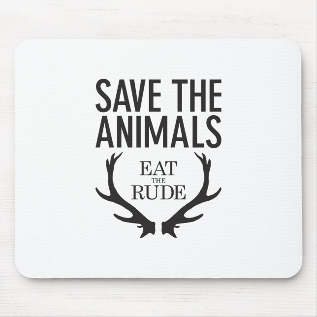Hannibal Lecter - Eat the Rude (Save the Animals) Mouse Pad (Front)