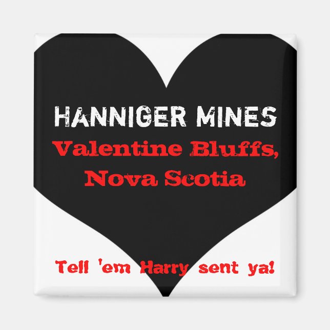 Hanniger Mines Magnet (Front)