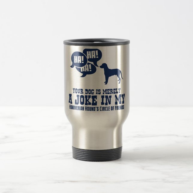 Hanoverian Hound Travel Mug (Center)