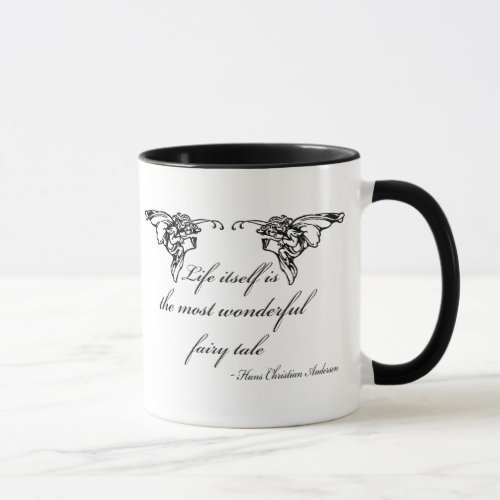 Hans Christian Andersen Fairy Tale Quote Gift Mug