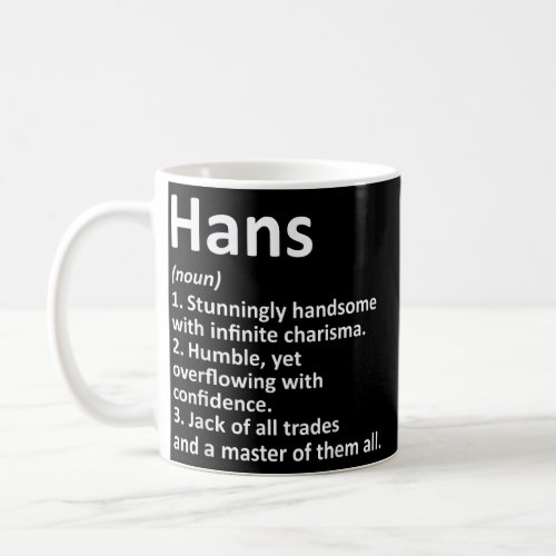 HANS Definition Personalized Name Funny Birthday  Coffee Mug