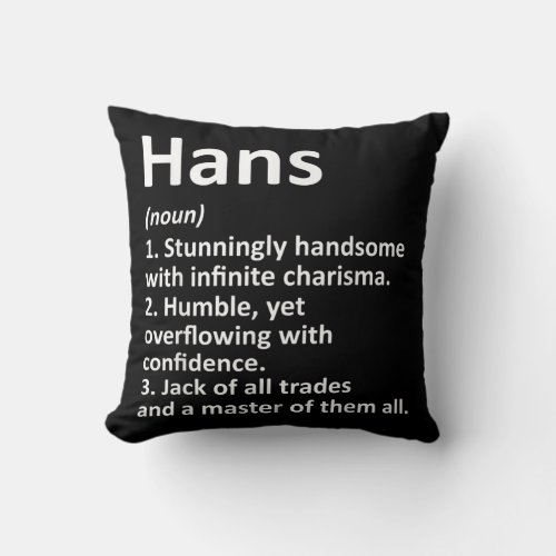 HANS Definition Personalized Name Funny Birthday  Throw Pillow