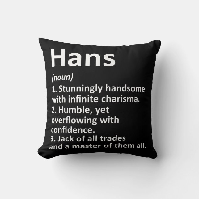 HANS Definition Personalized Name Funny Birthday  Throw Pillow (Front)